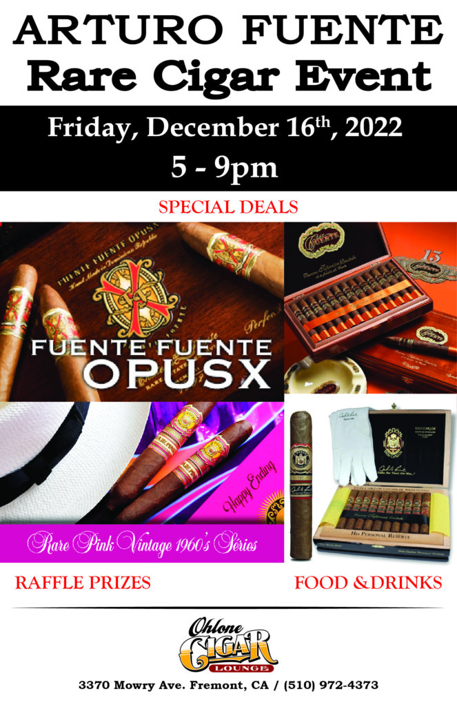 Rare Fuente Cigars event on December 16th, 2022 from 5-9pm.